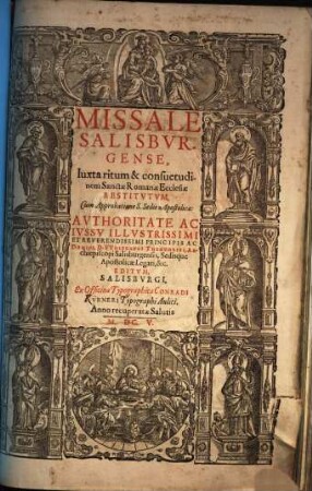 Missale Salisbvrgense : Iuxta ritum & consuetudinem Sanctae Romanae Ecclesiae Restitvtvm ...