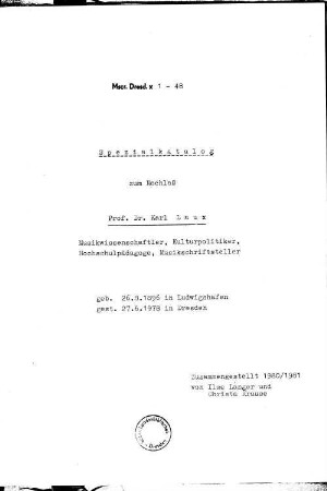 Spezialkatalog zum Nachlaß Prof. Dr. Karl Laux - Mscr.Dresd.x : Musikwissenschaftler, Kulturpolitiker, Hochschulpädagoge, Musikschriftsteller