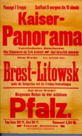 Maueranschlag mit Werbung für Vorführungen im Kaiserpanorama über die Friedensverhandlungen von Brest-Litowsk u.a.