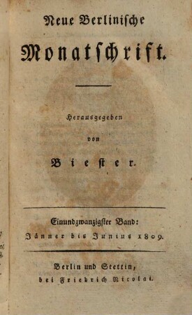 Neue berlinische Monatsschrift. 21. 1809