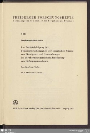 Zur Berücksichtigung der Temperaturabhängigkeit der spezifischen Wärme von Einzelgasen und Gasmischungen bei der thermodynamischen Berechnug von Strömungsmaschinen