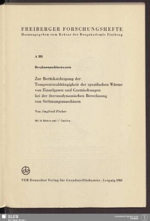Zur Berücksichtigung der Temperaturabhängigkeit der spezifischen Wärme von Einzelgasen und Gasmischungen bei der thermodynamischen Berechnug von Strömungsmaschinen
