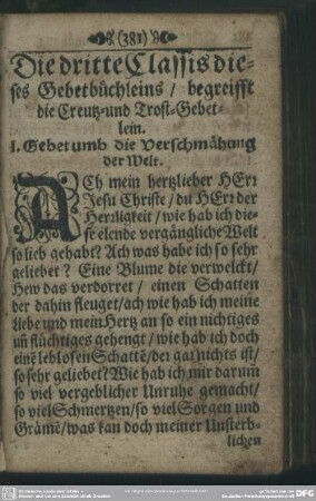 Die dritte Classis dieses Gebetbüchleins, begreifft die Creutz- und Trost-Gebetlein