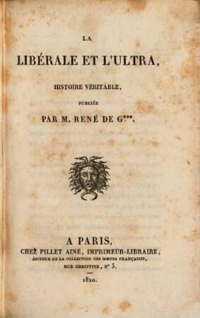 La Libérale e l'Ultra : histoire véritable publiée par M. René de G...