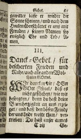 III. Danck-Gebet/ für bescherten Frieden und Ruhe/ auch alle andere Wolthaten Gottes.