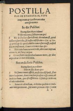 Postillatio In Evangelia, Usui temporum & Sanctorum totius anni servientia.