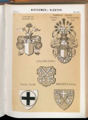 Taf. 227. Domcapitel. Halberstadt. - Heinrich Julius Herzog v. Braunschweig 1566 - 1613. - Schleswig, Bisthum. - Bisthum Culm. - Havelberg, Bisthum