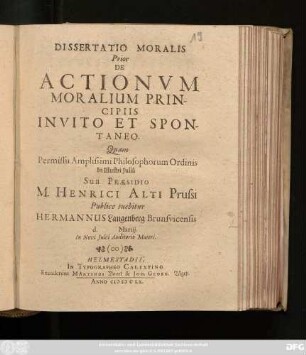 Dissertatio Moralis Prior De Actionum Moralium Principiis Invito Et Spontaneo