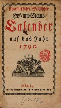 Churfürstlich-Sächsischer Hof- und Staatscalender. 1790