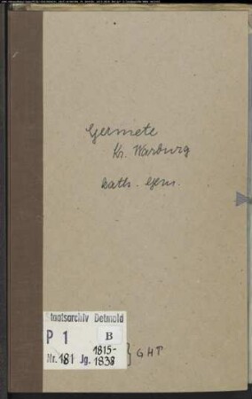 Kirchenbuchduplikat der katholischen Gemeinde Germete, Kreis Warburg (GHT 1815-1838) (Gemeinde: Katholische Gemeinde Germete)