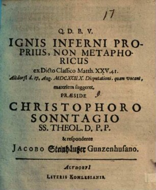 Ignis inferni proprius, non metaphoricus, ex dicto classico Matth. XXV,41