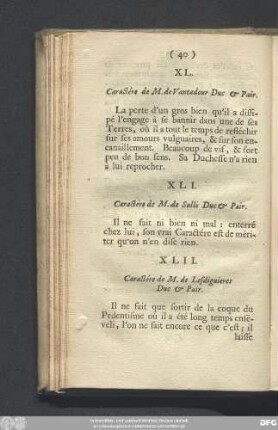 XLII. Caractére de M. de Lesdigvieres Duc & Pair.