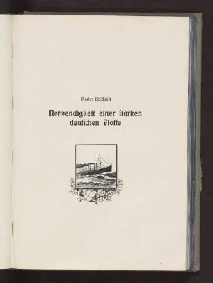 Vierter Abschnitt Notwendigkeit einer starken deutschen Flotte