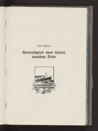 Vierter Abschnitt Notwendigkeit einer starken deutschen Flotte