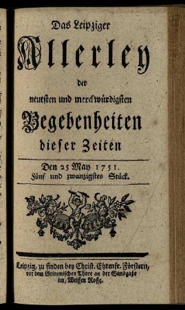 Den 25 May 1751. Fünf und zwanzigstes Stück.