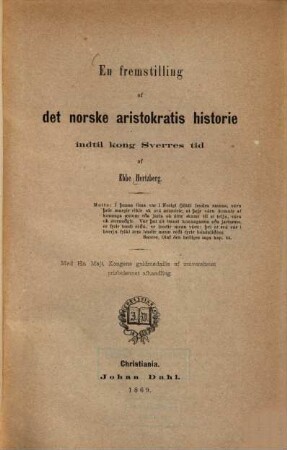 En fremstilling af det norske aristokratis historie indtil kong Sverres tid
