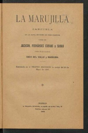 La marujilla : zarzuela en un acto, dividido en tres cuadros