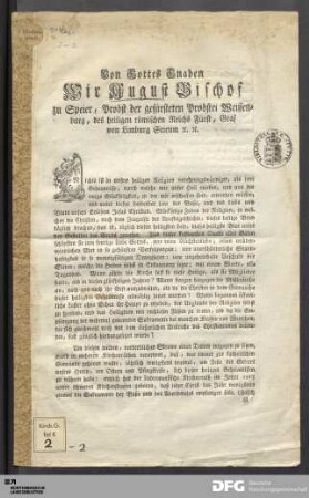 Von Gottes Gnaden Wir August Bischof zu Speier...