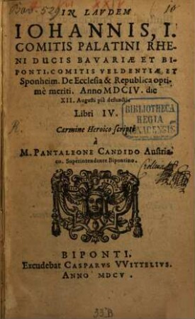 In Laudem Joannis I. Com. Palat. Rheni, Ducis Bavariae libri 4 Carmine heroico scripti