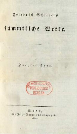 Bd. 2: Friedrich Schlegel's sämmtliche Werke