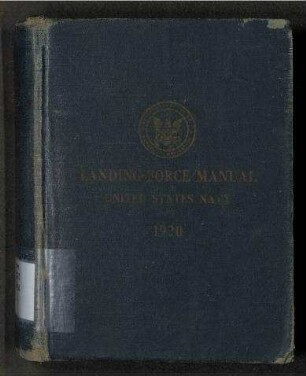 Landing-Force Manual United States Navy 1920