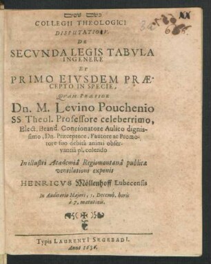 Collegii Theologici Disputatio V. De Secunda Legis Tabula In Genere Et Primo Eiusdem Praecepto in Specie