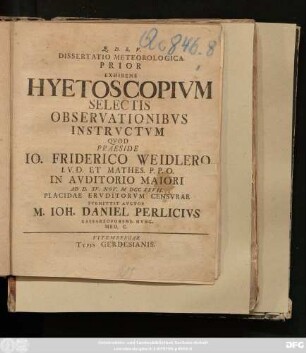 Dissertatio Meteorologica Prior Exhibens Hyetoscopivm Selectis Observationibvs Instrvctvm