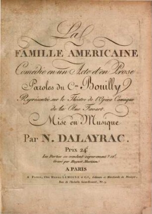 La famille américaine : comédie en un acte et en prose ; représentée sur le Théâtre de l'Opéra Comique de la Rue Favart