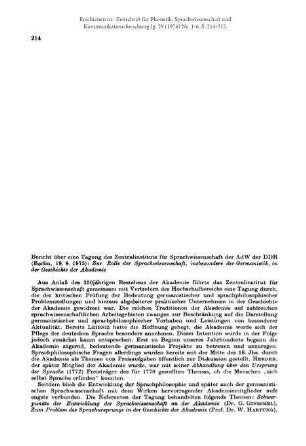 Bericht über eine Tagung des Zentralinstituts für Sprachwissenschaft der AdW der DDR (Berlin, 19. 9. 1975): Zur Rolle der Sprachwissenschaft, insbesondere der Germanistik, in der Geschichte der Akademie