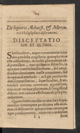 De liquoris Alchaest, Et Mercurii Philosophici discrimine. Disceptatio XIV. Et Ultima.