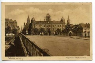 "Neckarbrücke mit Hauptpostamt" (Postamt 1, Kaiserstraße 2)