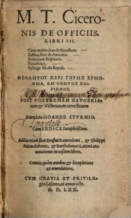 M. T. Ciceronis De Officiis Libri III. : Cato maior, siue de Senectute ...