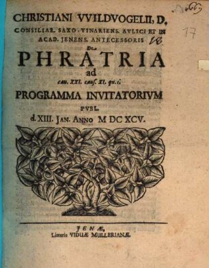 Christiani Wildvogelii ... De phratria : programma invitatorium