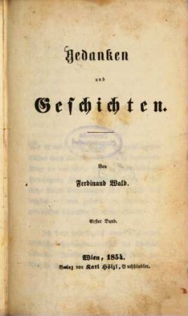 Gedanken und Geschichten : Von Ferdinand Wald. 1