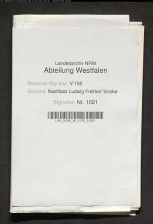 21 Briefe von Ludwig Vincke an Georg von Keßler