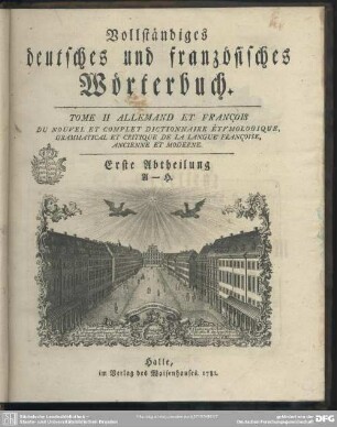 2,1: Vollständiges deutsches und französisches Wörterbuch : Allemand Et François ... Erste Abtheilung A - H
