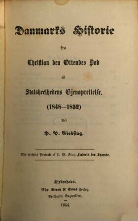 Danmarks Historie fra Christian den Ottendes Død til Statsheelhedens Gjenoprettelse : (1848 - 1852)