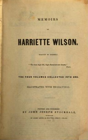 Memoirs of Harriette Wilson : The four volumes collected into one