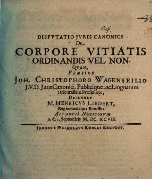 Disputatio iuris canonici De corpore vitiatis ordinandis vel non