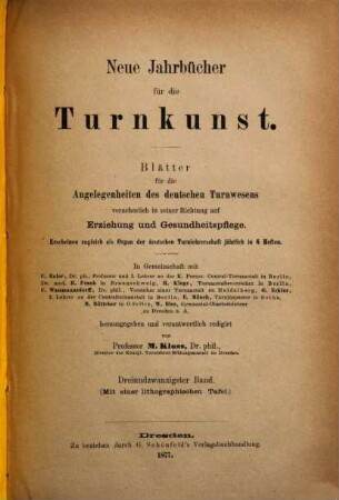 Neue Jahrbücher für die Turnkunst : Blätter für die Angelegenheiten des deutschen Turnwesens, vornehmlich in seiner Richtung auf Erziehung und Gesundheitspflege. 23. 1877