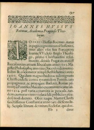 Ioannes Hussus Boemus, Academiae Pragensis Theologus.