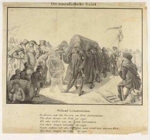 Humoristische, satirische Darstellung eines Leichenzuges (Müller von Berneck?) "Der rosenfarbene Geist", mit einem Gedicht "Weiland Leibstückchen"