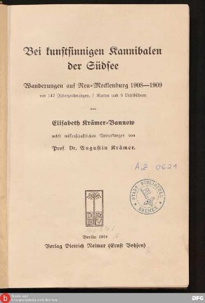 Bei kunstsinnigen Kannibalen der Südsee : Wanderungen auf Neu-Mecklenburg 1908 - 1909