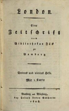 London : eine Zeitschrift vom Bibliothekar Jäck zu Bamberg. 3/4. 1806