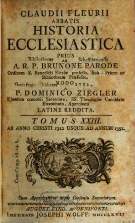 Claudii Fleurii Abbatis Historia Ecclesiastica. 23, Ab Anno Christi 1312. Usque Ad Annum 1351.