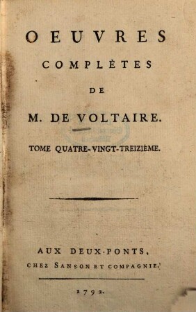 Oeuvres Complètes De M. De Voltaire, 93. Recueil Des Lettres De M. De Voltaire ; T. [14] : 1768 - 1770