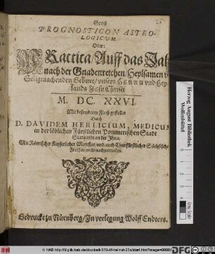 Groß Prognosticon Astrologicum, Oder: Practica/ Auff das Jahr ... M.DC.XXVI.