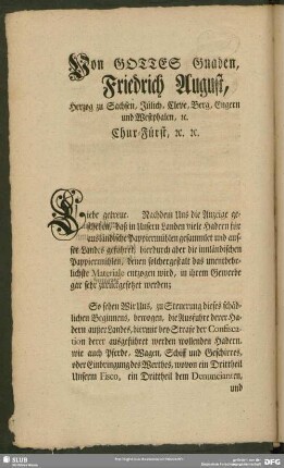 Von Gottes Gnaden Friedrich August, Herzog zu Sachsen, Jülich, Cleve, Berg, Engern und Westphalen, [et] c. Chur-Fürst [et] c. [et] c.
