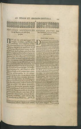 Eiusdem Justini De vita Christiana, ad Zenam & Serenum Epistolae.