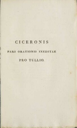 Ciceronis Pars Orationis Ineditae Pro Tullio